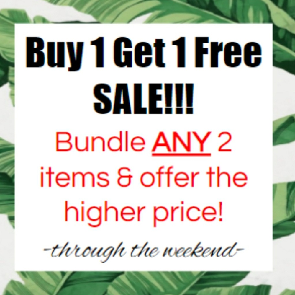 BOGO SALE!!!!!!!